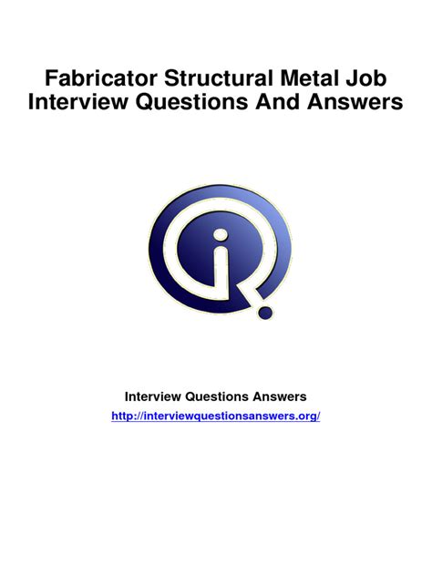 metal fabrication questions and answers|steel fabricator questions and answers.